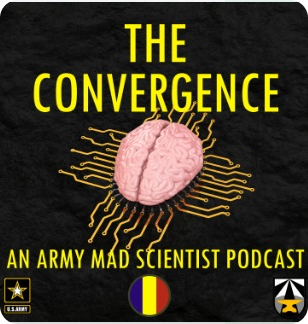 "The Convergence". An Army Mad Scientist podcast.