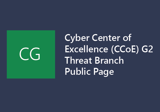 Blue background and green rectangle. The words "Cyber Center of Excellence (CCoE) G2 Threat Branch Public Page" in white.