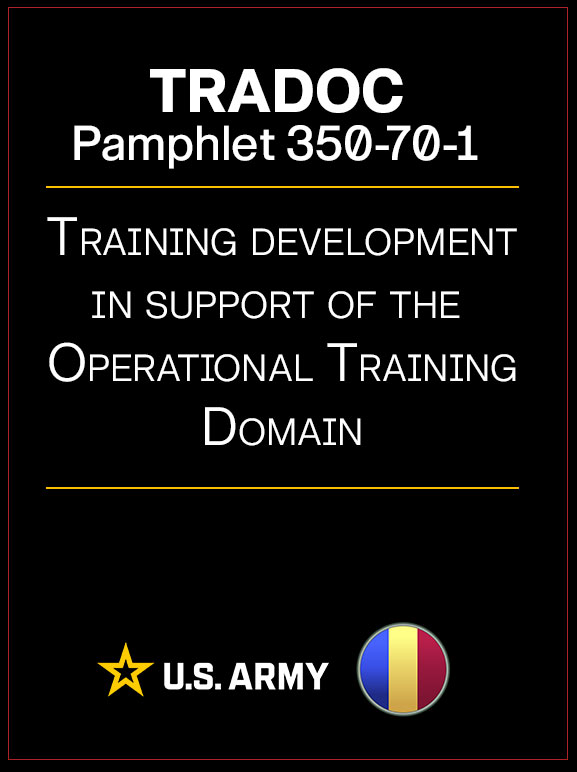 TRADOC Pamphlet 350-70-1 Training Development in Support of the Operational Training Domain