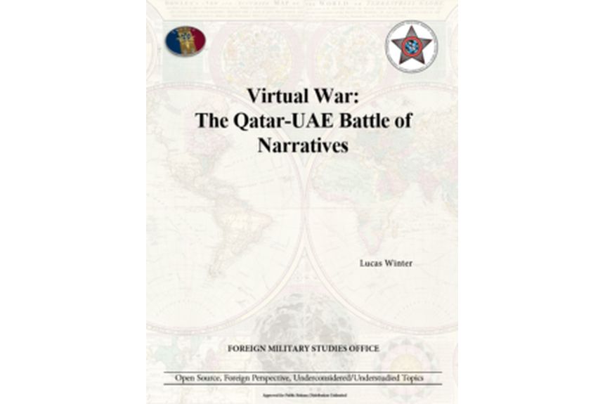2020 05 28 Virtual War The Qatar UAE Battle of Narratives Lucas Winter