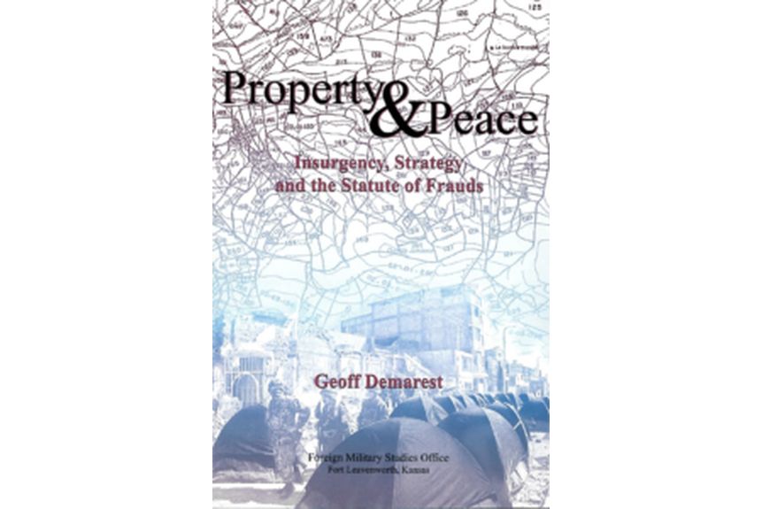 Property Peace Insurgency Strategy and the Statute of Frauds Geoff Demarest