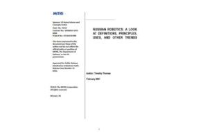 2021 04 02 RUSSIAN ROBOTICS A LOOK AT DEFINITIONS PRINCIPLES USES AND OTHER TRENDS Timothy Thomas